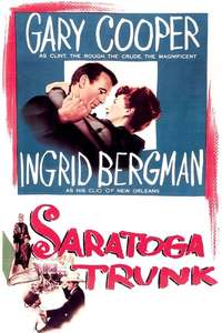 Saratoga Trunk - Posters