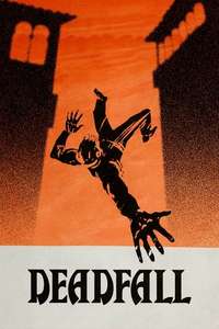 Deadfall - Posters