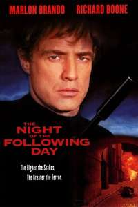 The Night of the Following Day - Posters