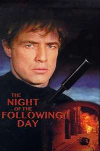 The Night of the Following Day - Posters