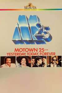 Motown 25: Yesterday  Today  Forever - Posters