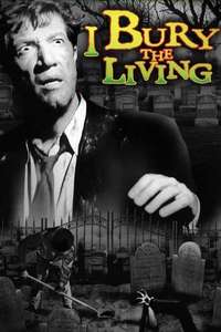 I Bury the Living - Posters