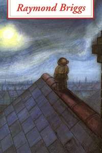 Raymond Briggs: Snowmen  Bogeymen and Milkmen - Poster