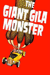 The Giant Gila Monster