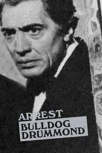 Arrest Bulldog Drummond - Poster