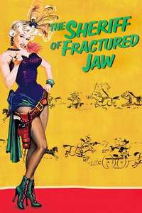 The Sheriff of Fractured Jaw - Poster