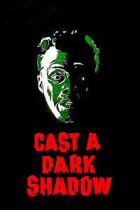 Cast a Dark Shadow - Poster
