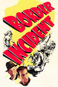 Border Incident - Posters