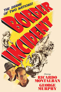 Border Incident - Posters