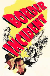 Border Incident - Posters