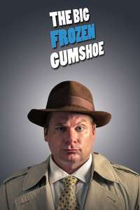 The Big Frozen Gumshoe - Poster