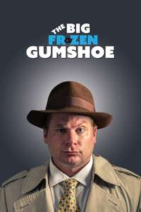 The Big Frozen Gumshoe - Poster