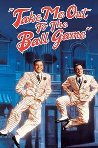 Take Me Out to the Ball Game - Poster