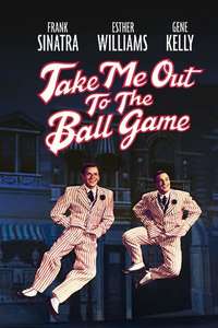 Take Me Out to the Ball Game - Poster