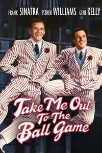 Take Me Out to the Ball Game - Poster