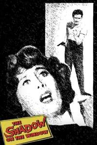 The Shadow on the Window - Poster