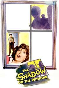 The Shadow on the Window - Poster