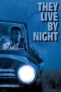 They Live by Night - Poster