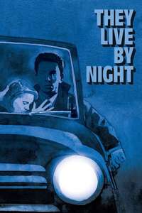 They Live by Night - Poster