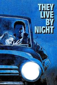 They Live by Night - Poster