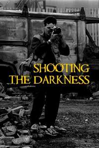 Shooting the Darkness - Poster