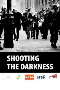 Shooting the Darkness - Poster