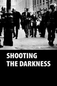 Shooting the Darkness - Poster