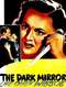 The Dark Mirror