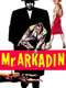 Mr. Arkadin