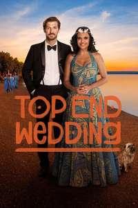 Top End Wedding - Poster