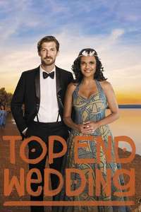 Top End Wedding - Poster
