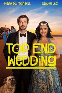Top End Wedding - Poster