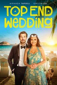 Top End Wedding - Poster