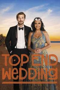 Top End Wedding - Poster