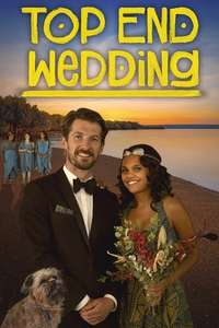 Top End Wedding - Poster