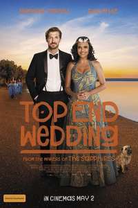 Top End Wedding - Poster