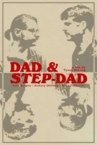 Dad & Step-Dad - Poster