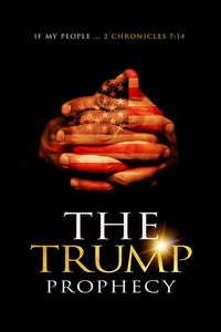 The Trump Prophecy - Poster