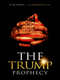 The Trump Prophecy