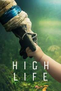 High Life - Poster