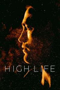 High Life - Poster