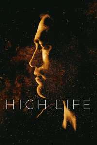 High Life - Poster