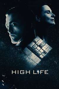 High Life - Poster