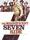 The Magnificent Seven Ride!
