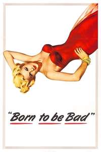 Born to Be Bad - Poster