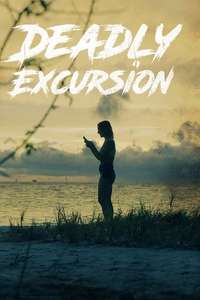 Deadly Excursion - Poster