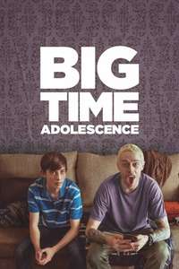 Big Time Adolescence - Poster