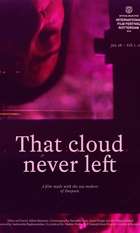 That Cloud Never Left