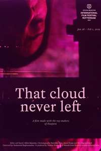 That Cloud Never Left - Poster