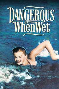 Dangerous When Wet - Posters